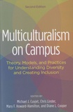 Michael Cuyjet et Chris Linder - Multiculturalism on Campus - Theory, models, and practices for understanding diversity and creating inclusion.