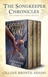  Gillian Bronte Adams - The Songkeeper Chronicles: The Complete Trilogy - The Songkeeper Chronicles.