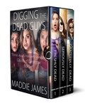  Maddie James - Digging the Dead Guys - Ghosts of Carrington.