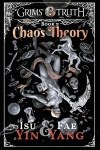  Isu Yin et  Fae Yang - Chaos Theory - Grims' Truth, #3.