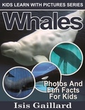  Isis Gaillard - Whales Photos and Fun Facts for Kids - Kids Learn With Pictures, #82.