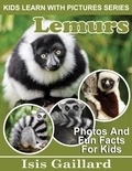  Isis Gaillard - Lemurs Photos and Fun Facts for Kids - Kids Learn With Pictures, #105.
