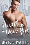  Brynn Paulin - Shirtless in New York.