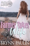  Brynn Paulin - Farmer Takes a Wife.