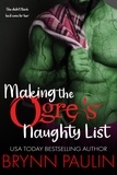  Brynn Paulin - Making the Ogre's Naughty List - Orclandia, #1.