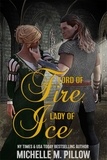  Michelle M. Pillow - Lord of Fire, Lady of Ice.