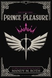  Mandy M. Roth - Prince of Pleasure - King of Prey, #5.