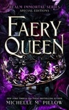  Michelle M. Pillow - Faery Queen - Realm Immortal, #2.