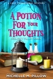  Michelle M. Pillow - A Potion for Your Thoughts - (Un)Lucky Valley, #3.