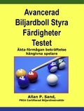  Allan P. Sand - Avancerad Biljardboll Styra Färdigheter Testet - Äkta förmågan bekräftelse hängivna spelare.