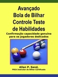  Allan P. Sand - Avançado Bola de Bilhar Controle Teste de Habilidades - Confirmação capacidade genuína para os jogadores dedicados.
