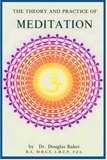 Douglas M. Baker - The Theory and Practice of Meditation.