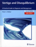 Peter-C Weber - Vertigo and Disequilibrium - A Practical Guide to Diagnosis and Management.