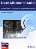Gillian Newstead - Breast MRI Interpretation - Text and Online Case Analysis for Screening and Diagnosis.