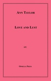Ann Taylor - Love and Lust.