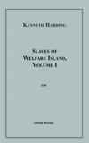 Frank Harris - Slaves of Welfare Island, VI.
