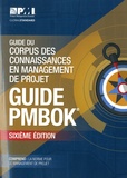  Project Management Institute - Guide du Corpus des connaissances en management de projet - Guide PMBOK.