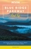 Jason Frye - Moon Blue Ridge Parkway Road Trip - Including Shenandoah &amp; Great Smoky Mountains National Parks.