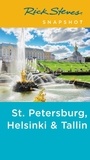 Rick Steves et Cameron Hewitt - Rick Steves Snapshot St. Petersburg, Helsinki &amp; Tallinn.