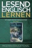  Dima Zales et  Mozaika Educational - Englisch Lernen: Mit einem Fantasy Roman Edition: Volume 2 - Learn English for German Speakers - Fantasy Novel edition, #2.
