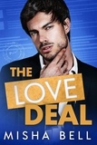  Misha Bell et  Anna Zaires - The Love Deal.