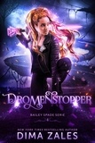  Dima Zales et  Anna Zaires - Dromenstopper - Bailey Spade, #4.