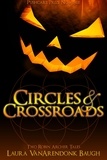  Laura VanArendonk Baugh - Circles &amp; Crossroads: Two Robin Archer Tales.