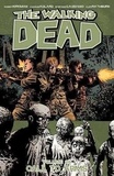 Robert Kirkman - Walking Dead Tome 26 : Call to arms.