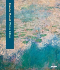 Ann Temkin - Claude Monet - Water lilies.