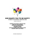  Richard W. Shivers, M.Ed. - God Wants You To Be Happy! - Pathways to Successful Christian Living.