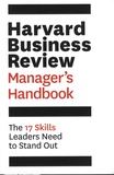  Harvard Business Review - Harvard Business Review Manager's Handbook - The 17 Skills Leaders Need to Stand Out.