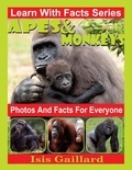  Isis Gaillard - Apes and Monkeys Photos and Facts for Everyone - Learn With Facts Series, #2.