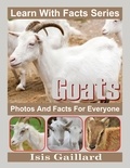  Isis Gaillard - Goats Photos and Facts for Everyone - Learn With Facts Series, #86.
