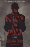Giuliano Da Empoli - The Wizard of the Kremlin.
