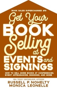  Monica Leonelle - Get Your Book Selling at Events and Signings - Book Sales Supercharged, #10.