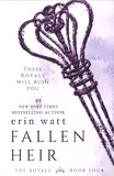 Erin Watt - The Royals Tome 4 : Fallen Heir.