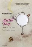 Cecilia Pavon - Little Joy - Selected Stories.
