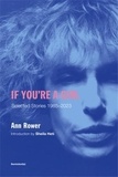 Ann Rower - Ann Rower If You're A Girl : Selected Stories 1985-2023 (revised and expanded edition) /anglais.