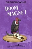  Gregory Ashe - Doom Magnet - The Last Picks, #3.
