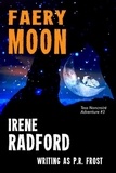  Irene Radford - Faery Moon - Tess Noncoire Adventures, #3.