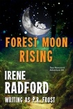  Irene Radford - Forest Moon Rising - Tess Noncoire Adventures, #4.