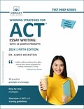  Vibrant Publishers - Winning Strategies For ACT Essay Writing: With 15 Sample Prompts - Test Prep Series.