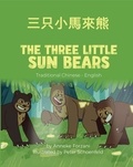  Anneke Forzani - The Three Little Sun Bears (Traditional Chinese-English) - Language Lizard Bilingual World of Stories.