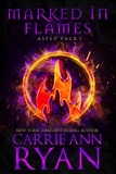 Carrie Ann Ryan - Marked in Flames - Aspen Pack, #5.