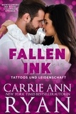  Carrie Ann Ryan - Fallen Ink – Tattoos und Leidenschaft - Montgomery Ink: Colorado Springs, #1.