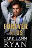  Carrie Ann Ryan - Forever for Us - The Wilder Brothers, #8.