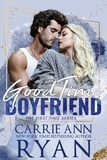  Carrie Ann Ryan - Good Time Boyfriend - First Time, #1.