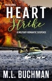  M. L. Buchman - Heart Strike: A Military Romantic Suspense - Delta Force, #2.