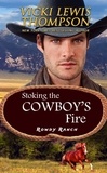  Vicki Lewis Thompson - Stoking the Cowboy's Fire - Rowdy Ranch, #2.