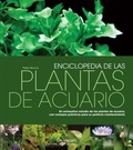 Peter Hiscock - Enciclopedia de las plantas de acuario.